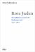 Rote Juden : Der Jiddisch-Sowjetische Kulturentwurf 1917-1934
