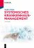 Systemisches Krankenhausmanagement