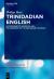 Trinidadian English : Sociophonetic Variation and Multinormativity in Secondary Schools