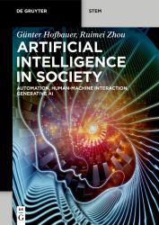 Artificial Intelligence in Society : Automation, Human-Machine Interaction, Generative AI