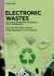 Electronic Wastes : Pollution, Management Strategies, Policy Frameworks