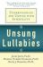 Unsung Lullabies : Understanding and Coping with Infertility Unsung Lullabies : Understanding and Coping with Infertility