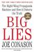 Big Lies : The Right-Wing Propaganda Machine and How It Distorts the Truth