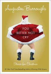 You Better Not Cry : Stories for Christmas