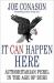 It Can Happen Here : Authoritarian Peril in the Age of Bush