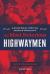 A General History of the Lives, Murders and Adventures of the Most Notorious Highwaymen Pub Nov 2020
