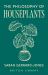 The Philosophy of Houseplants The Philosophy of Houseplants