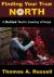 Finding Your True North : A Bullied Teen's Journey of Hope