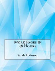 Iwork Pages in 48 Hours