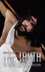 The Truth : The Biggest Cover-Up in History