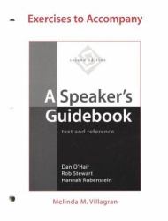 Exercises to Accompany A Speaker's Guidebook : Text and Reference