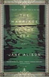 The Marriage of the Sea : A Novel