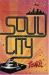 Soul City