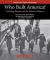 Who Built America? Volume Two: Since 1877 : Working People and the Nation's History