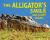 The Alligator's Smile : And Other Poems The Alligator's Smile : And Other Poems