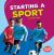 Starting a Sport