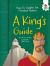 A King's Guide