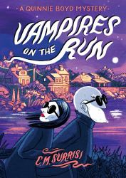 Vampires on the Run : A Quinnie Boyd Mystery
