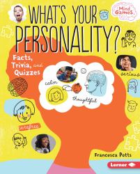 What's Your Personality? : Facts, Trivia, and Quizzes