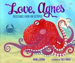 Love, Agnes : Postcards from an Octopus