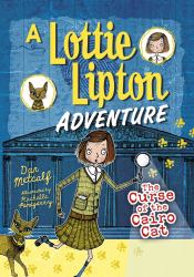 The Curse of the Cairo Cat : A Lottie Lipton Adventure