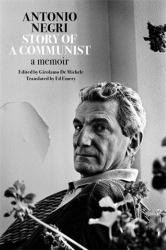 Story of a Communist : A Memoir