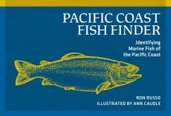 Pacific Coast Fish Finder : Identifying Marine Fish of the Pacific Coast