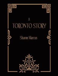 Toronto Story