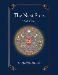 Next Step: A Sufi Primer