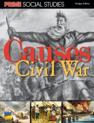 Causes of the Civil War - 6 Pack : Set of 6 Bridges Edition with Common Core Teacher Materials