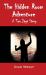 The Hidden Room Adventure : The Eighth Two Jays Story