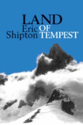 Land of Tempest : Travels in Patagonia, 1958-1962