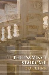 The Da Vinci Staircase : Love and Turbulence in the Loire Valley