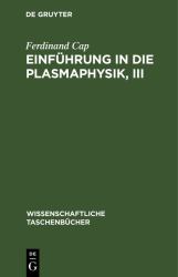 Einführung in Die Plasmaphysik, III : Magnetohydrodynamik