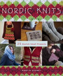 Nordic Knits : 29 Stylish Small Projects