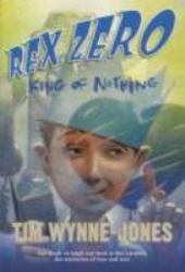 Rex Zero, King of Nothing