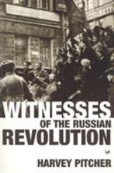 Witnesses of the Russian Revolution