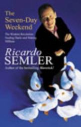 The Seven Day Weekend