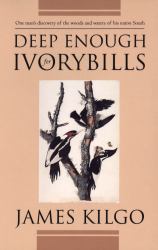 Deep Enough for Ivorybills