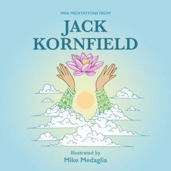 Mini Meditations from Jack Kornfield