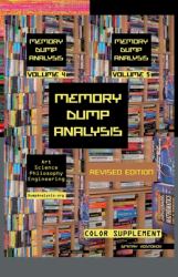 Memory Dump Analysis Anthology : Color Supplement for Volumes 4-5, Revised Edition