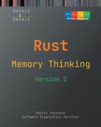 Memory Thinking for Rust : Slides with Descriptions and Source Code Illustrations, Second Edition