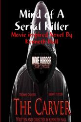 Mind of a Serial Killer : The Carver