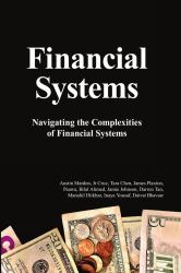 Financial Systems : Navigating the Complexities of Financial Systems