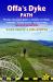 Offa's Dyke Path : British Walking Guide: Planning, Places to Stay, Places to Eat; Includes 98 Large-Scale Walking Maps