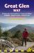 Great Glen Way : British Walking Guide: 38 Large-Scale Maps and Guides to 18 Towns and Villages - Planning, Places to Stay, Places to Eat - Fort William to Inverness