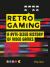 Retro Gaming : A Byte-Sized History of Video Games - from Atari to Zelda Retro Gaming : A Byte-Sized History of Video Games - from Atari to Zelda