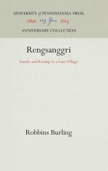 Rengsanggri : Family and Kinship in a Garo Village