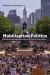 Mobilization Politics : Governing Philadelphia in the Early Twenty-First Century
