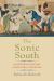 The Sonic South : Nineteenth-Century Plantation Literature